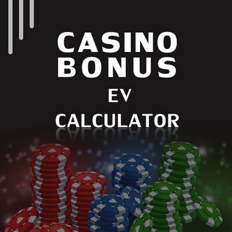 Casino bonus ev calculator